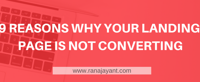 reasons why landing page is not converting